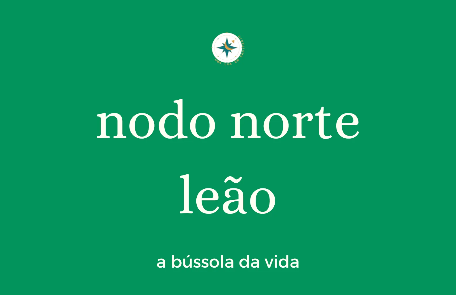 Módulo Nodo Norte Leão